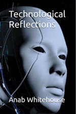 Technological Reflections